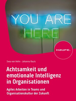 cover image of Achtsamkeit und emotionale Intelligenz in Organisationen